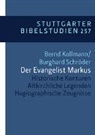 Bernd Kollmann, Burghard Schr&ouml;der, Burkhard Schr&ouml;der, Christoph Dohmen, Theobald - Der Evangelist Markus