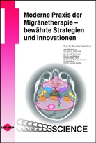 Christian Maih&ouml;fner - Moderne Praxis der Migr&auml;netherapie - bew&auml;hrte Strategien und Innovationen