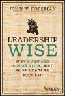 Foreman, John W Foreman, John W. Foreman, Foreman John W. - Leadership Wise