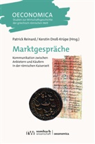 Kerstin Dro&szlig;-Kr&uuml;pe, Reinard, Patrick Reinard - Marktgespr&auml;che