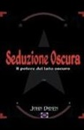 John Danen - Seduzione Oscura