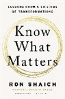 Ron Shaich - Know What Matters