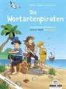 Saskia Buri, Samu Gl&auml;ttli, Mirjam A. Gygax, Andi Zollinger, Samuel Gl&auml;ttli - Die Wortartenpiraten, m.  Audio