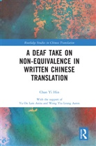 Chan Yi Hin - Deaf Take on Non-Equivalence in Written Chinese Translation