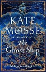 Kate Mosse, Mosse Kate - The Ghost Ship