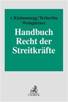 Sebastian Graf von Kielmansegg, Sebastian von Kielmansegg, J&ouml;rg Philipp Terhechte, J&ouml;rg Philipp Terhechte, Dieter Weing&auml;rtner, Dieter Weing&auml;rtner u a - Handbuch Recht der Streitkr&auml;fte