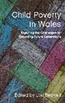Lori Beckett, Lori Beckett, Beckett Lori - Child Poverty in Wales