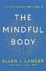 Ellen Langer - The Mindful Body
