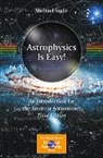 Michael Inglis - Astrophysics Is Easy!