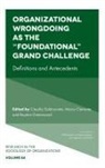 Marco Clemente, Marco (ZHAW School of Management and Law Clemente, Claudia Gabbioneta, Claudia (University of York Gabbioneta, Royston (University of Alberta Greenwood - Organizational Wrongdoing as the "Foundational" Grand Challenge