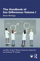 Lee Ellis, Lee Palmer Ellis, Ellis Lee, Rosemary Hopcroft, Rosemary (University of North Carolina at Charlotte) Hopcroft, Anthony W. Hoskin... - Handbook of Sex Differences Volume I Basic Biology