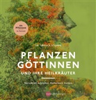 Ursula Stumpf, Ursula (Dr.) Stumpf - Pflanzeng&ouml;ttinnen und ihre Heilkr&auml;uter