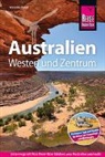 Veronika Pavel - Reise Know-How Reisef&uuml;hrer Australien - Westen und Zentrum