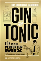 Isabel Boons, Fr&eacute;d&eacute;ric Du Bois, Anke Albrecht, Michael Auwers - Gin & Tonic - Goldene Edition
