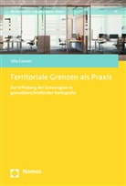 Ulla Connor - Territoriale Grenzen als Praxis