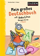 Dorothee Raab, Stefan Leuchtenberg - Mein gro&szlig;es Deutschbuch mit Rabe Linus - 1. Klasse