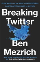 Ben Mezrich, Mezrich Ben - Breaking Twitter