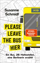 Susanne Schmidt - Please leave the bus hier