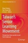 Brian Findsen, Ai-tzu Li, Hui-Chuan Wei - Taiwan's Senior Learning Movement