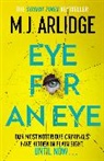 M J Arlidge, M. J. Arlidge, Arlidge M. J. - Eye for An Eye