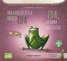 T&uuml;lin Kozikoglu, T&uuml;lin Kozikolu, Sedat Girgin - Der eifers&uuml;chtige Frosch Eda (Deutsch-Spanisch)