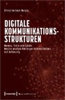 Christina Laut, Christina Laut-Berger - Digitale Kommunikationsstrukturen