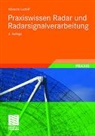 Albrecht K Ludloff, Albrecht K. Ludloff - Praxiswissen Radar und Radarsignalverarbeitung
