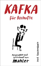 Nicolas Mahler, Nicolas Mahler - Kafka f&uuml;r Boshafte