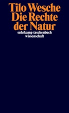 Tilo Wesche - Die Rechte der Natur