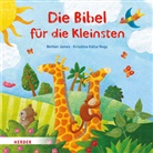 Bethan James, Krisztina K&aacute;llai Nagy - Die Bibel f&uuml;r die Kleinsten