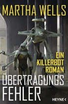 Martha Wells - &Uuml;bertragungsfehler