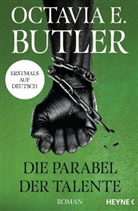Octavia E Butler, Octavia E. Butler - Die Parabel der Talente