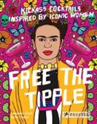 Jennifer Croll, Kelly Shami - Free the Tipple (revised ed.)