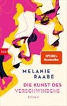 Melanie Raabe - Die Kunst des Verschwindens