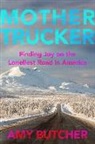 Amy Butcher - Mothertrucker