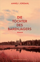 Anneli Jordahl - Die T&ouml;chter des B&auml;renj&auml;gers