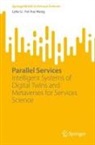 Lefei Li, Fei-Yue Wang - Parallel Services