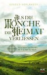 Gerold Vorl&auml;nder, Vorl&auml;nder  Gerold - Als die M&ouml;nche die Heimat verlie&szlig;en