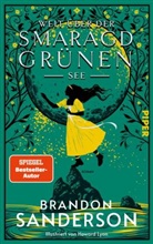 Brandon Sanderson, Howard Lyon - Weit &uuml;ber der smaragdgr&uuml;nen See