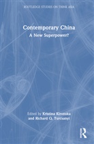 Kristina (Palacky University Olomouc Kironska, Kristina Kironska, Kristina (Palacky University Olomouc Kironska, Richard (Mendel University in Brno Turcsanyi, Richard Q Turcsanyi, Richard Q. Turcsanyi... - Contemporary China