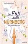 Heike Burkhard - Zu Fu&szlig; durch N&uuml;rnberg