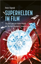 Peter Vignold - Superhelden im Film