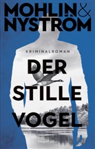 Peter Mohlin, Peter Nystr&ouml;m - Der stille Vogel