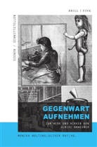 Ruf, Oliver Ruf, Monika Wolting - Gegenwart aufnehmen