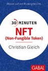 Christian Gleich - 30 Minuten NFT (Non-Fungible Token)