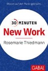 Rosemarie Thiedmann - 30 Minuten New Work