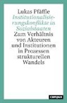 Lukas Pf&auml;ffle - Institutionalisierungskonflikte in Sozialstaaten