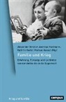 Ross F. Collins, Julie DeGraffenried, Alexander Denzler, Andreas Hartmann, Kathrin Kiefer, Kathrin Kiefer u a... - Familie und Krieg