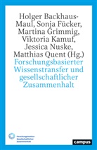Holger Backhaus-Maul, Sonja F&uuml;cker, M Grimmig, Martina Grimmig, Martina Grimmig u a, Viktoria Kamuf... - Forschungsbasierter Wissenstransfer und gesellschaftlicher Zusammenhalt