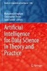 Mohamed Alloghani, Saad Subair, Christopher Thron - Artificial Intelligence for Data Science in Theory and Practice